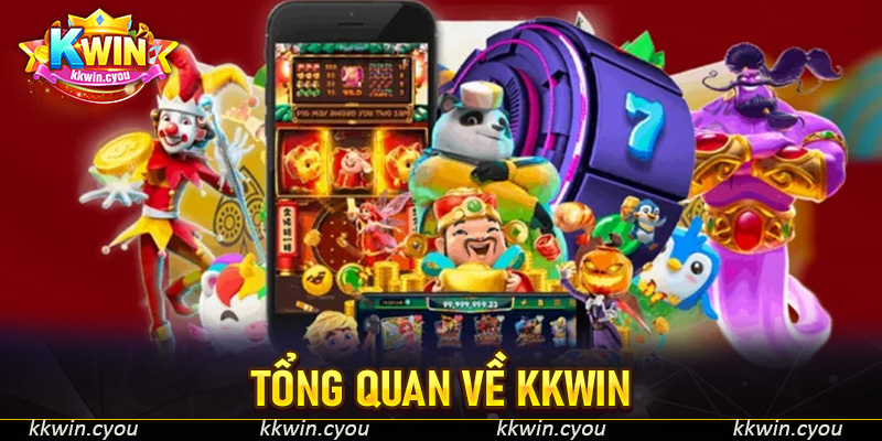 Tổng quan về KKWIN