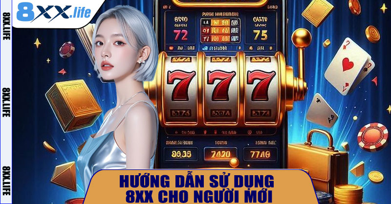 Hướng Dẫn Sử Dụng 8XX Cho Người Mới